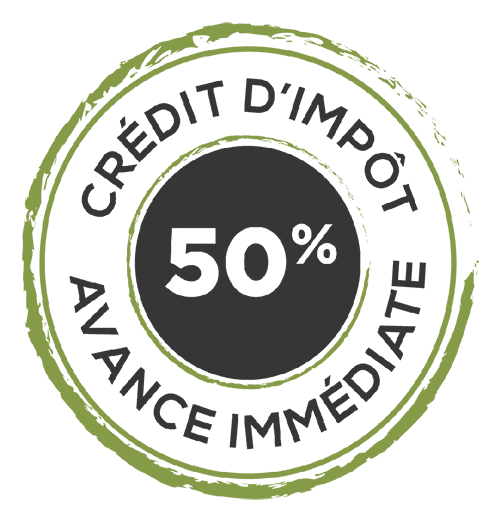 Crédit d'Impôt 50% : Avance Immédiate Sceau vert et noir annonçant un crédit d'impôt de 50 % avec avance immédiate. Texte : CRÉDIT D'IMPÔT 50 % AVANCE IMMÉDIATE.